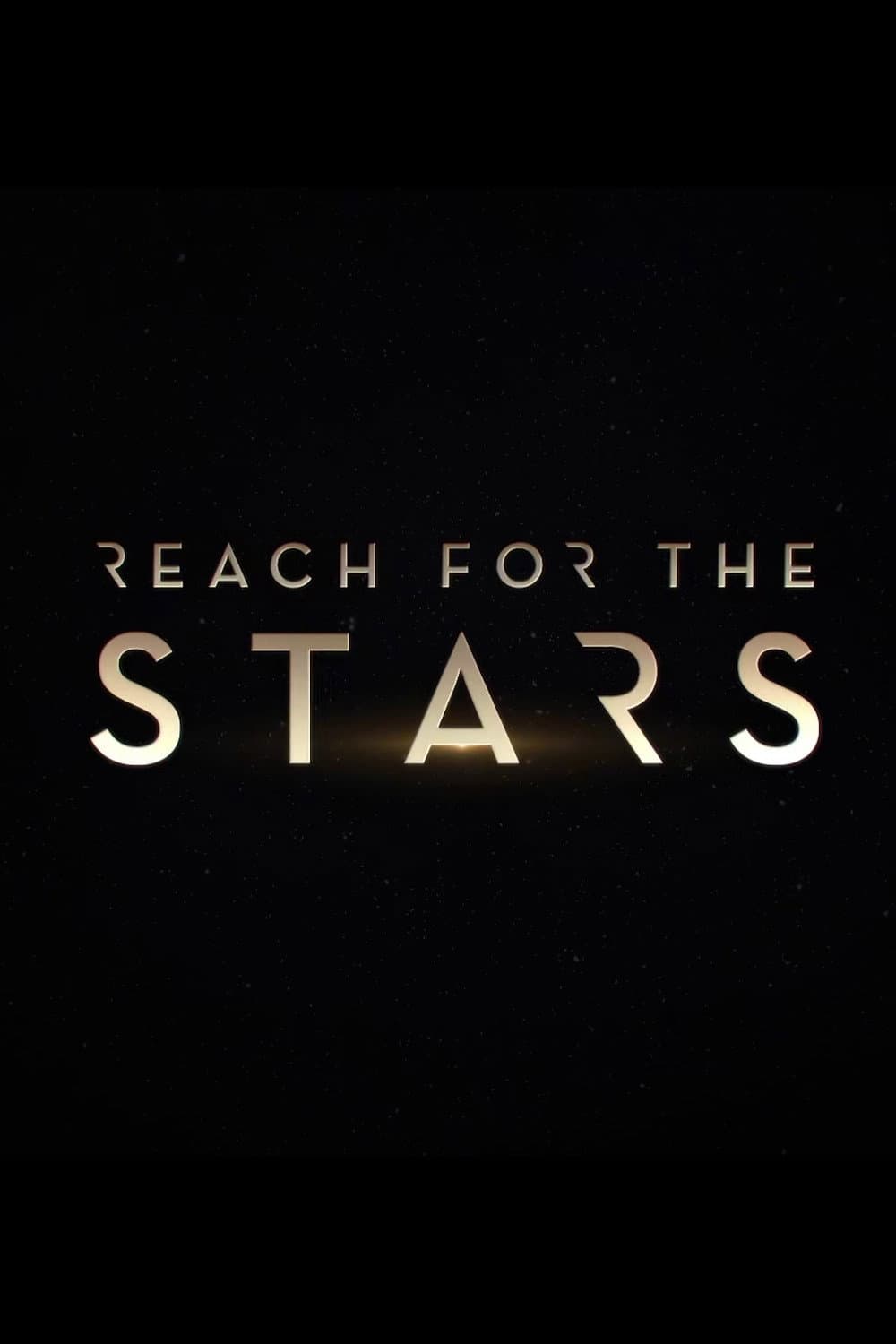 Reach for the Stars