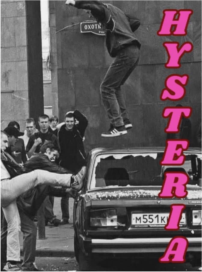 Hysteria